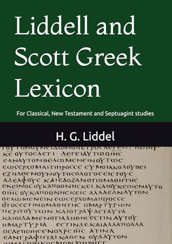 A Greek-English Lexicon: McKenzie, Roderick, Glare, P. G. W.